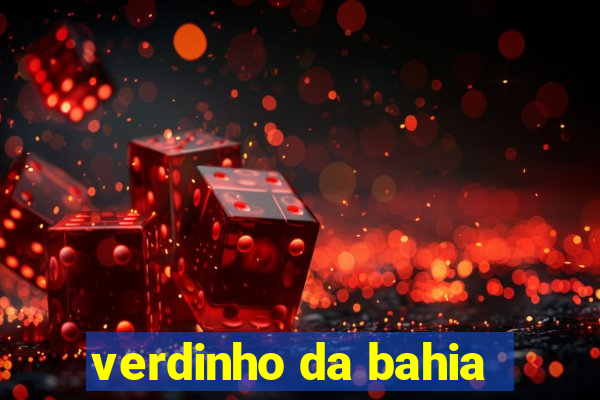 verdinho da bahia